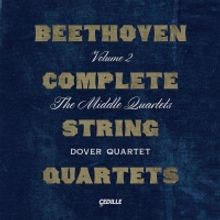 Dover Quartet to Perform Beethoven's 'Middle Quartets' On New Cedille Records Album