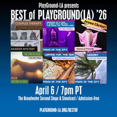 BEST OF PLAYGROUND(LA) ’26 Set For One-Night Encore At The Broadwater Second Stage