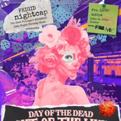 DAY OF THE DEAD, NIGHT OF THE LIVING to Play FRIGID Nightcap