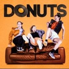 DONUTS Comes to Edinburgh Fringe Next Month