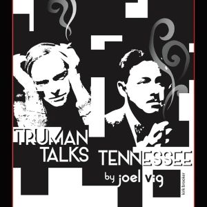 Previews: TRUMAN TALKS TENNESSEE Comes To Revolution Stage Company