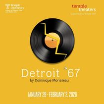 Dominique Morisseau's DETROIT '67 to be Presented at Temple Theaters