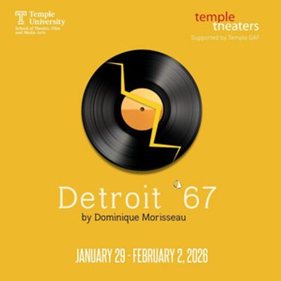 Dominique Morisseau's DETROIT '67 to be Presented at Temple Theaters