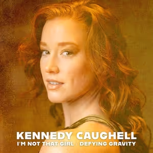 Center Stage Records Releases New Single From Kennedy Caughell Celebrating WICKED…
