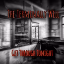 The Terminally Well Debut with Two New Singles in Two Weeks
