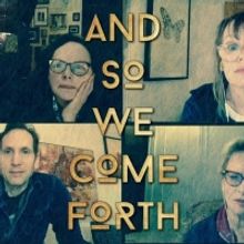 VIDEO: Watch Richard Nelson's Apple Family in AND SO WE COME FORTH- Live at 7:30pm