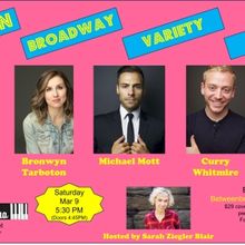 BETWEEN BROADWAY VARIETY HOUR Returns With Michael Mott, Leandra Ellis-Gaston, Bronwy