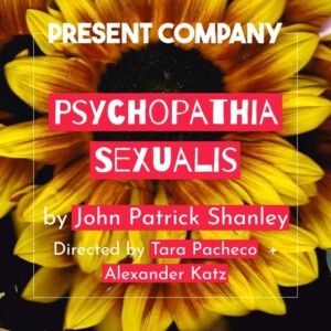 PSYCHOPATHIA SEXUALIS Cast Announced for Present Company's Inaugural Season