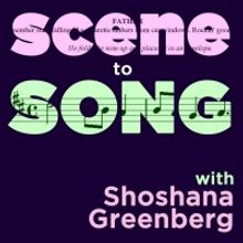 Shoshana Greenberg Has Announced Season Three Of Her Musical Theater Podcast, SCENE…