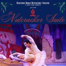Previews: THE NUTCRACKER SUITE at Ovations Dance Repertory