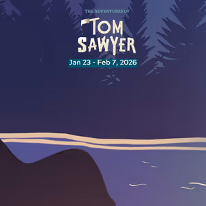TOM SAWYER To Open At Overshadowed Theatrical Productions
