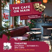 Arts Garage to Launch 2025–26 Theatre Season With THE CAFÉ ON MAIN October 11