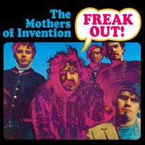 FREAK OUT! 60th Anniversary Edition Released via Zappa Records/UMe