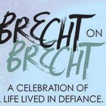 Theatre Breaking Through Barriers' BRECHT ON BRECHT Begins Tonight at at The Jeffrey