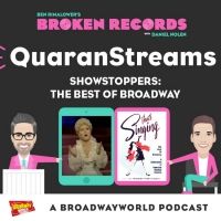 BWW Exclusive: Ben Rimalower's Broken Records QuaranStreams- Showstoppers: The Best of Broadway