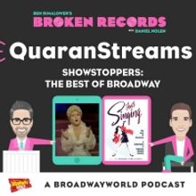 BWW Exclusive: Ben Rimalower's Broken Records QuaranStreams- Showstoppers: The Best o