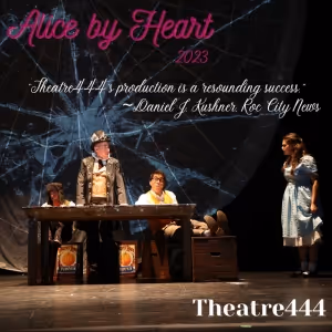 New Musical ALICE BY HEART, Enters Final Three Performances at Rochester Fringe…