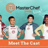 MASTERCHEF JUNIOR LIVE! Comes to Aronoff Center This Fall