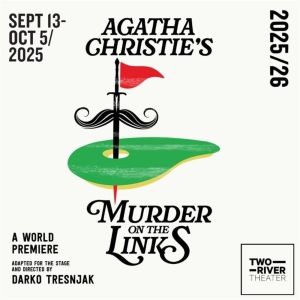Cast Set for MURDER ON THE LINKS at Two River Theater