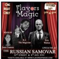 Experience FLAVORS OF MAGIC at the Russian Samovar