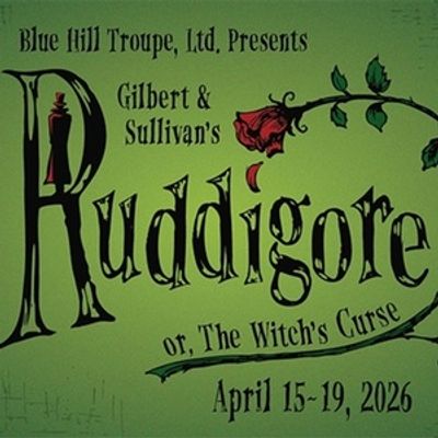 Blue Hill Troupe to Stage RUDDIGORE at El Museo del Barrio This April