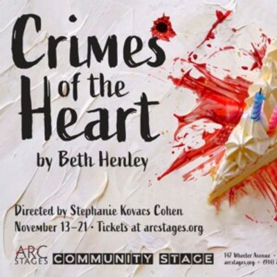 CRIMES OF THE HEART to Open at Arc Stages in November