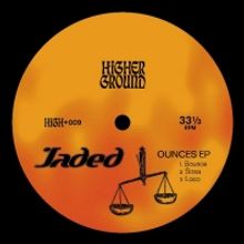 Jaded Releases the OUNCES EP