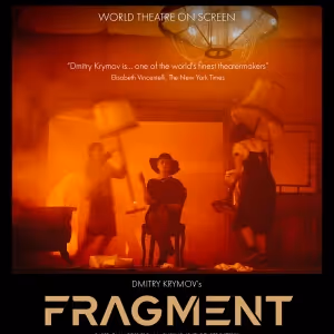 Dmitry Krymov's FRAGMENT in HD Hits U.S. Cinemas Nationwide