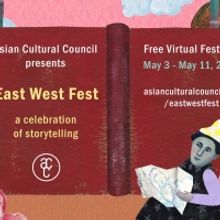 EAST WEST FEST to be Presented by Asian Cultural Council