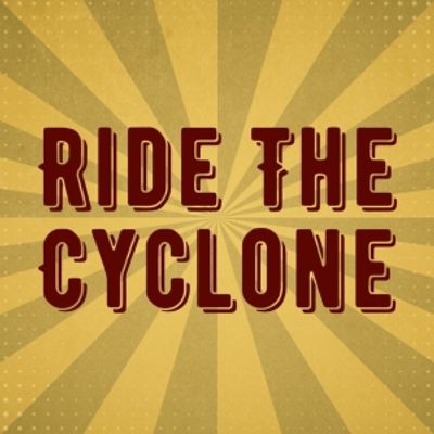 Review: RIDE THE CYCLONE at NextStop Theater
