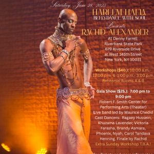 HARLEM HAFLA Returns for 8th Year Celebrating Bellydance and Dancers of Color
