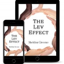 Sheldon Greene Releases New Literary Novel THE LEV EFFECT