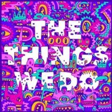 Foster The People Drops New Single 'The Things We Do'