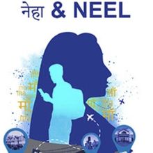 ‘नेहा & NEEL to be Presented at The Los Angeles Theatre Center