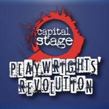 New Play Festival 'Playwrights' Revolution' to Return to Capital Stage