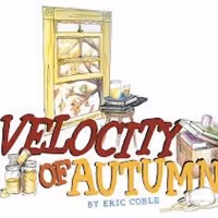 The Award Winning Coyote Stageworks Brings THE VELOCITY OF AUTUMN To The Palm…