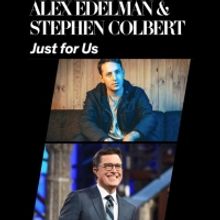Alex Edelman and Stephen Colbert to Talk JUST FOR US at 92NY This Weekend