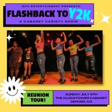 GPC Entertainment To Bring Flashback To Y2K To The Clocktower Cabaret In July