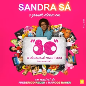 The 1980s Did Not End in the New Musical that Opens at Teatro Claro SP