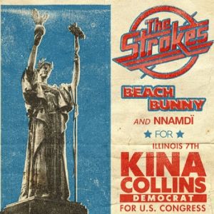 The Strokes to Play Chicago in March In Support Of Congressional Candidate Kina…