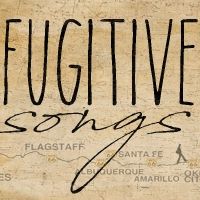 Springfield Contemporary Theatre Presents Miller & Tysen's FUGITIVE SONGS