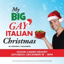 Celebrate MY BIG GAY ITALIAN CHRISTMAS At Ocean Casino