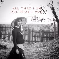 Amy Birks to Release Self-Produced Solo Album 'All That I Am & All That I Was' on…