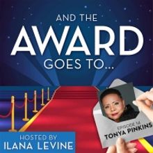 LISTEN: Tonya Pinkins Talks JELLY'S LAST JAM & More on AND THE AWARD GOES TO...