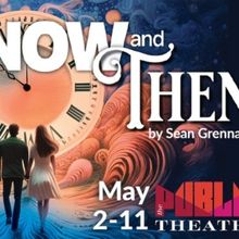 Special Offer: NOW AND THEN at The Public Theatre