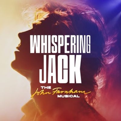 WHISPERING JACK: THE JOHN FARNHAM MUSICAL Extends at Sydney Theatre Company