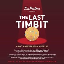 Review: THE LAST TIMBIT at Elgin Theatre