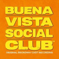 BUENA VISTA SOCIAL CLUB Wins 2026 GRAMMY Award for Best Musical Theater Album