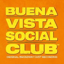 BUENA VISTA SOCIAL CLUB Wins 2026 GRAMMY Award for Best Musical Theater Album