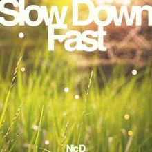 Nic D Releases Country Debut Single "SLOW DOWN FAST" via Orinda